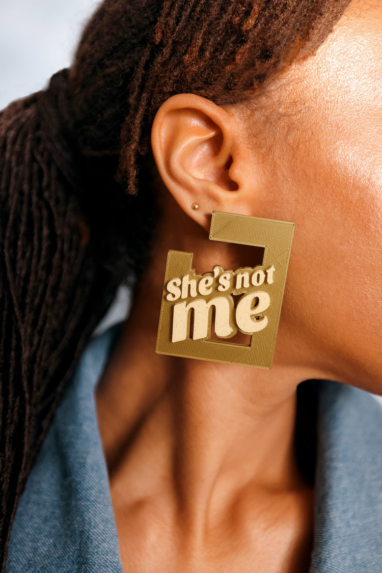 She's Not Me Earrings